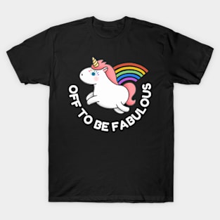 UNICORN FABULOUS T-Shirt